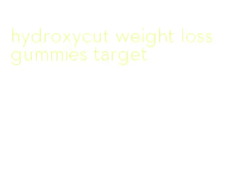 hydroxycut weight loss gummies target