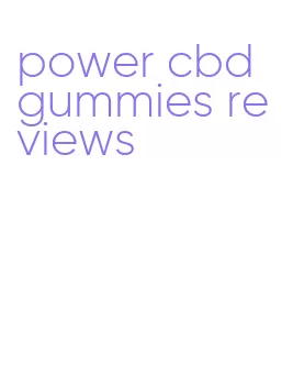 power cbd gummies reviews