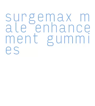 surgemax male enhancement gummies