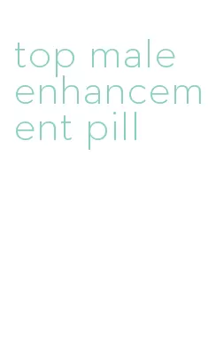 top male enhancement pill